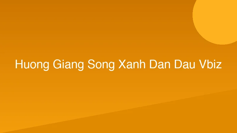 Hương Giang sống xanh, dẫn đầu Vbiz
